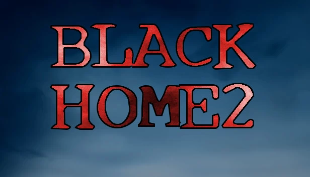 黑色家园2（Black Home 2） 游戏封面