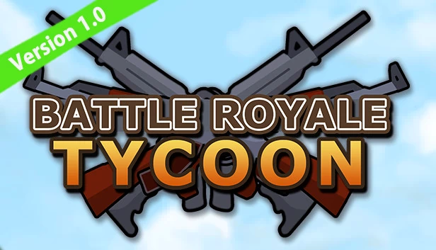 大逃杀大亨（Battle Royale Tycoon） 游戏封面