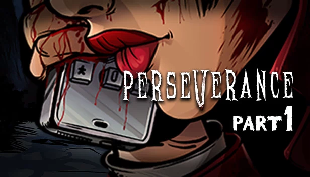 毅力：第1部分（Perseverance: Part 1） 游戏封面