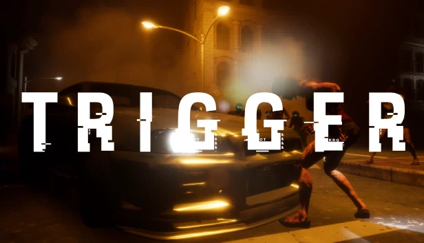 TRIGGER 游戏封面