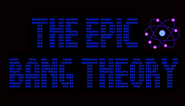 史诗爆炸理论（The Epic Bang Theory） 游戏封面