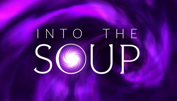 Into The Soup 游戏封面