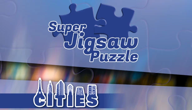 超级拼图：城市（Super Jigsaw Puzzle: Cities） 游戏封面