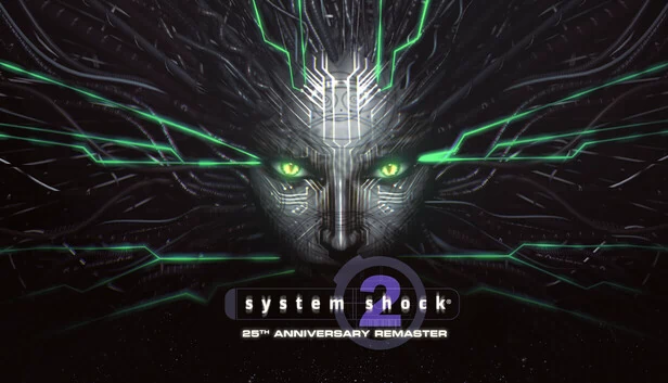 网络奇兵2：25周年纪念重制版（System Shock 2: 25th Anniversary Remaster） 游戏封面