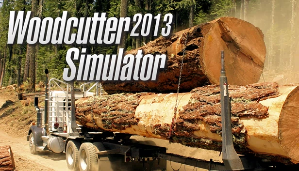 伐木工模拟2013（Woodcutter Simulator 2013） 游戏封面