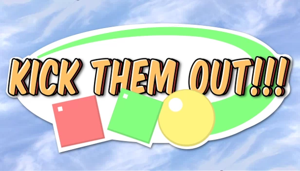 踢他们出去！！！（Kick Them Out!!!） 游戏封面
