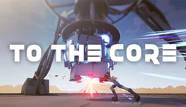深入核心（To the Core） 游戏封面