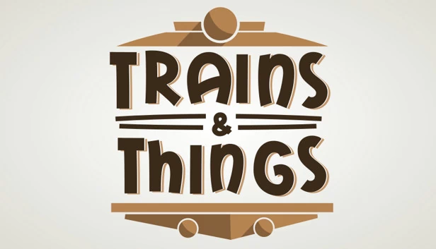 火车与事物（Trains & Things） 游戏封面