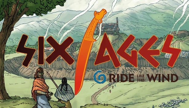 六世纪：随风驰骋（Six Ages: Ride Like the Wind） 游戏封面