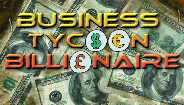 商业大亨：亿万富翁（Business Tycoon Billionaire） 游戏封面
