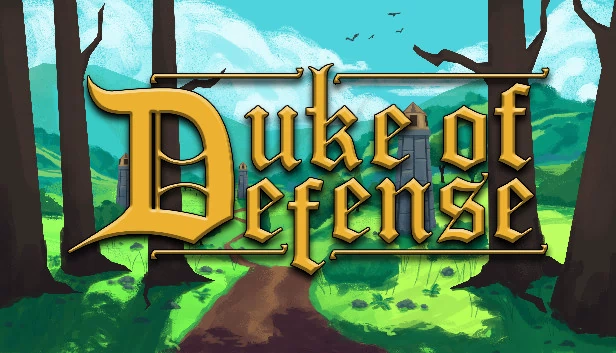防御公爵（Duke of Defense） 游戏封面