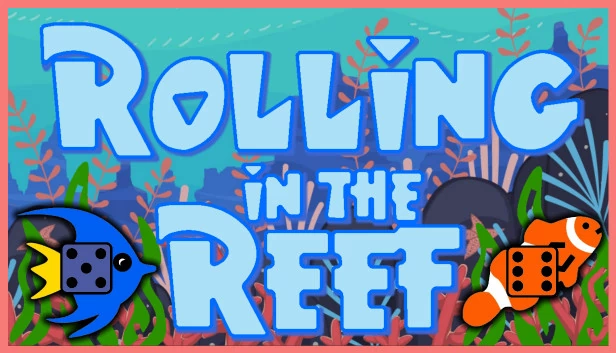 礁石滚滚(Rolling in the Reef) 游戏封面