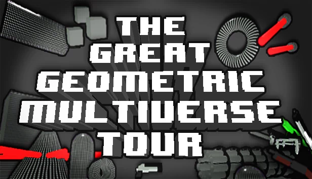伟大的几何多元宇宙之旅（THE GREAT GEOMETRIC MULTIVERSE TOUR） 游戏封面