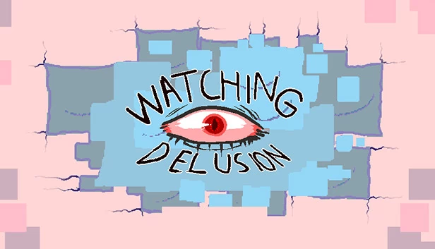 凝视妄想（Watching Delusion） 游戏封面