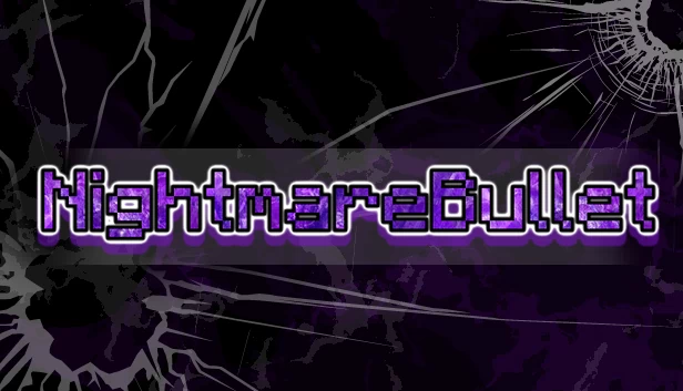 噩梦子弹（NightmareBullet） 游戏封面