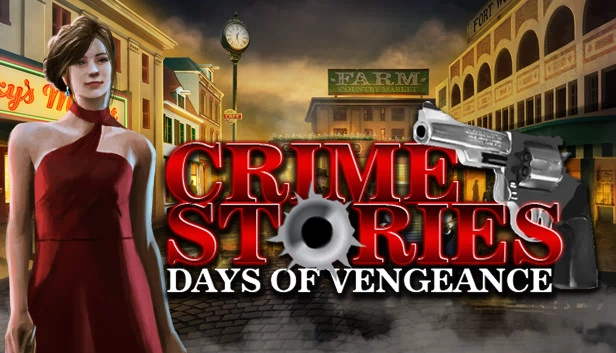 犯罪故事：复仇之日（Crime Stories : Days of Vengeance） 游戏封面