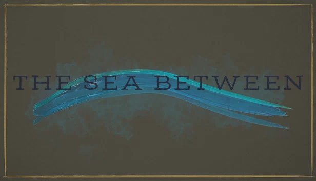 海之彼端（The Sea Between） 游戏封面
