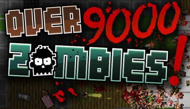 超过9000僵尸！（Over 9000 Zombies!） 游戏封面