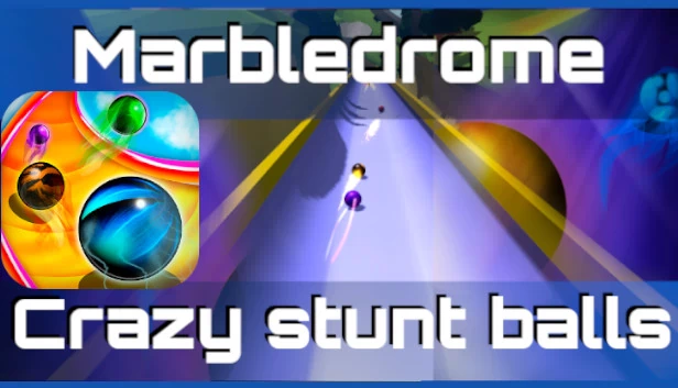大理石迷宫：疯狂特技球（Marbledrome: Crazy Stunt Balls） 游戏封面