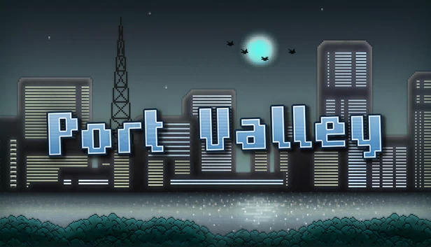 港口山谷（Port Valley） 游戏封面