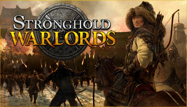 要塞：军阀（Stronghold: Warlords） 游戏封面