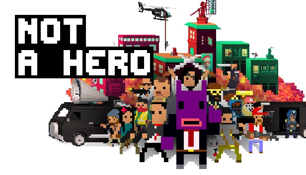 不是英雄（NOT A HERO） 游戏封面