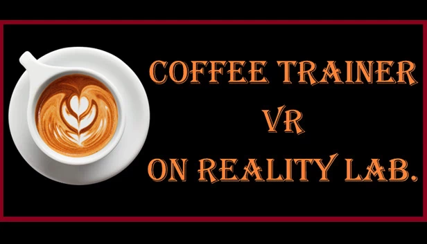 Coffee 修改器 VR(Coffee Trainer VR) 游戏封面