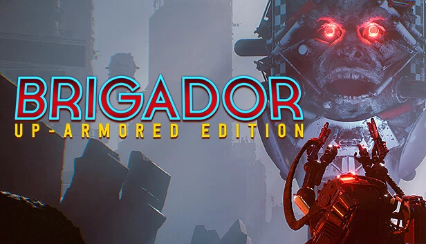 叛击士：装甲强化版（Brigador: Up-Armored Edition） 游戏封面