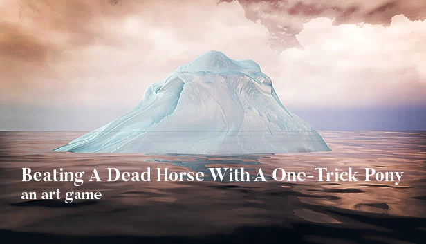 用一招鲜痛打死马（Beating A Dead Horse With A One-Trick Pony） 游戏封面