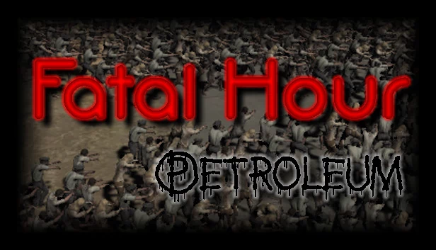致命时刻：石油（Fatal Hour: Petroleum） 游戏封面