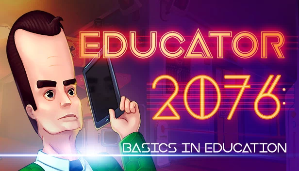教育家 2076：教育基础（Educator 2076: Basics in Education） 游戏封面