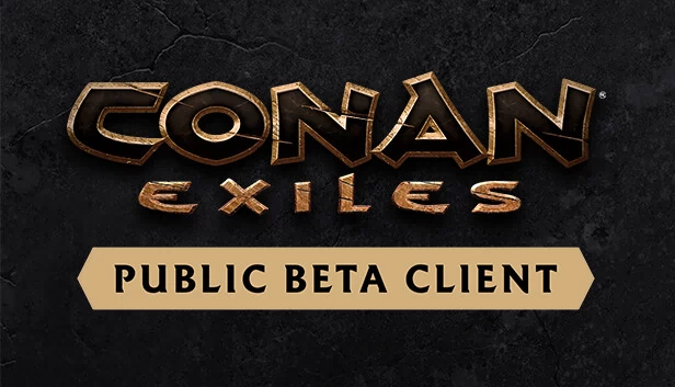 流放者柯南 - 公开测试客户端（Conan Exiles - Public Beta Client） 游戏封面