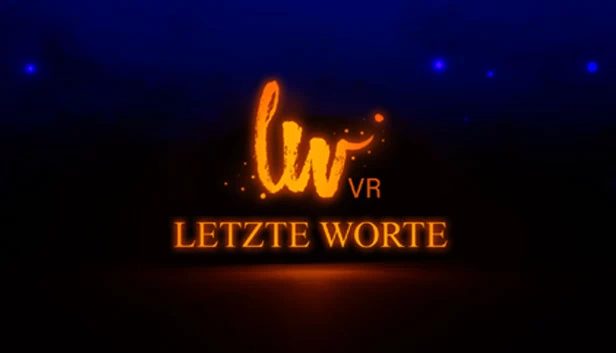 最后的话 VR（Letzte Worte VR） 游戏封面