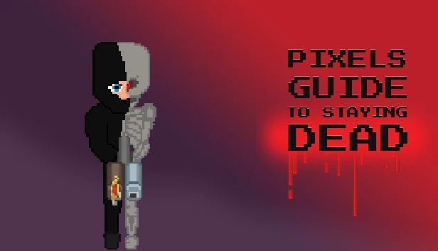 Pixels：不死指南（Pixels Guide to Staying Dead） 游戏封面