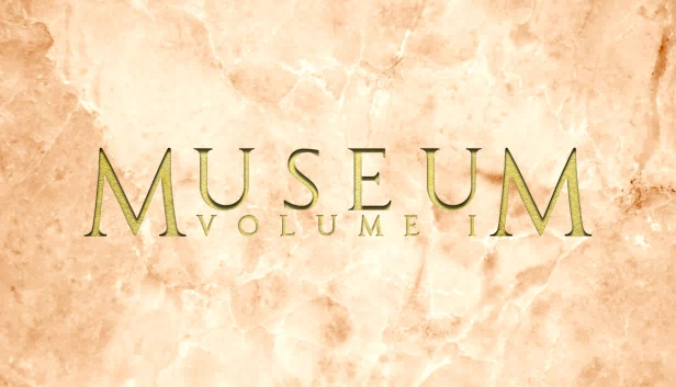 博物馆 第一卷(MUSEUM VOLUME I) 游戏封面