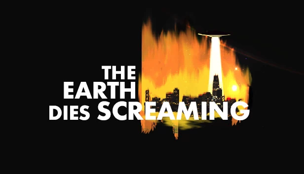 地球在尖叫中死去（The Earth Dies Screaming） 游戏封面