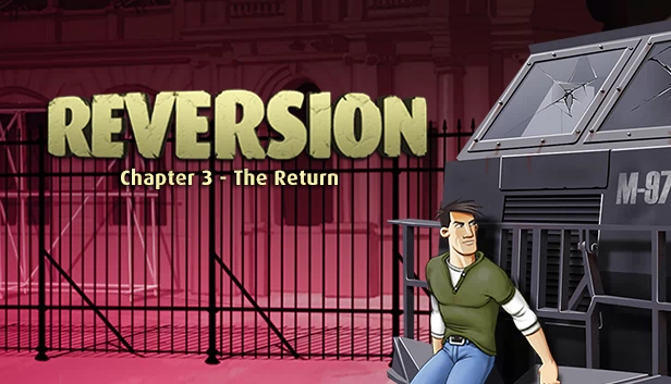 逆转：回归 (Last Chapter)（Reversion - The Return (Last Chapter)） 游戏封面
