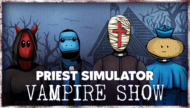 神父模拟器:吸血鬼秀(Priest Simulator: Vampire Show) 游戏封面