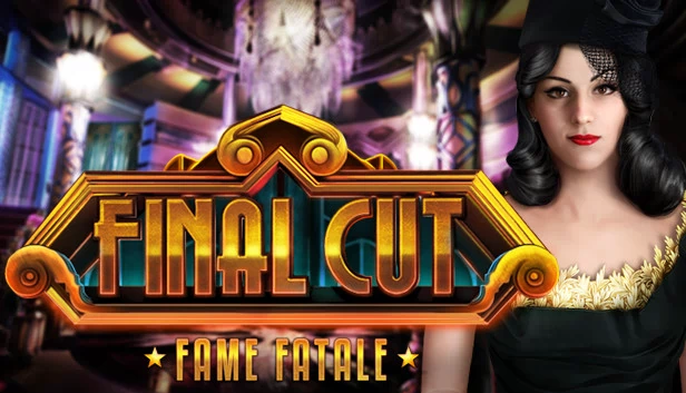 最终剪辑：致命名流 收藏版（Final Cut: Fame Fatale Collector's Edition） 游戏封面