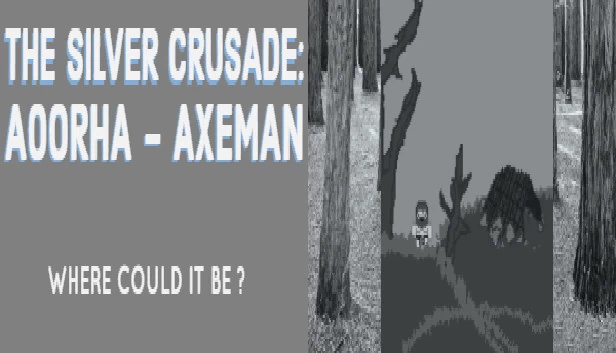 银色十字军：阿奥哈斧手（The Silver Crusade: Aoorha Axeman） 游戏封面