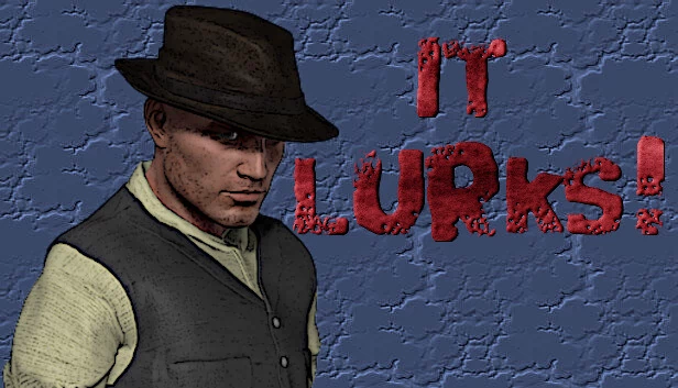 It Lurks!（It Lurks! A Noir Horror RPG.） 游戏封面