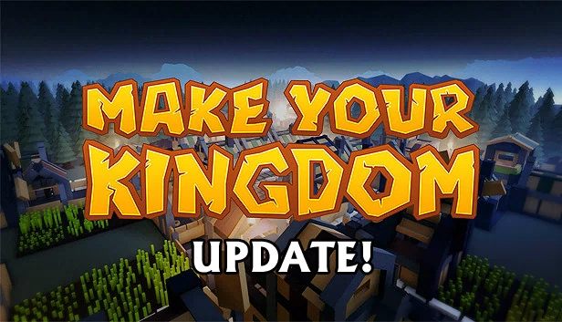 打造你的王国（Make Your Kingdom） 游戏封面