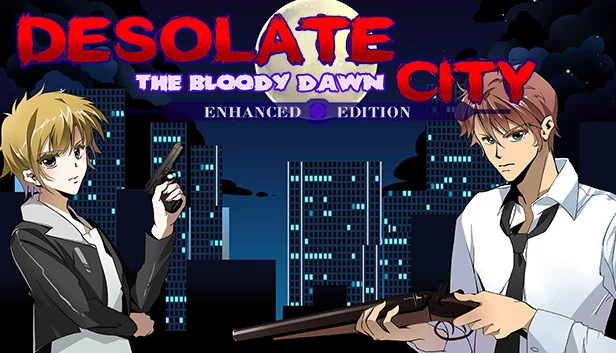 荒凉城市：血色黎明 增强版（Desolate City: The Bloody Dawn Enhanced Edition） 游戏封面