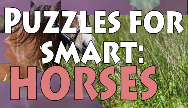 益智拼图：马（Puzzles for smart: Horses） 游戏封面
