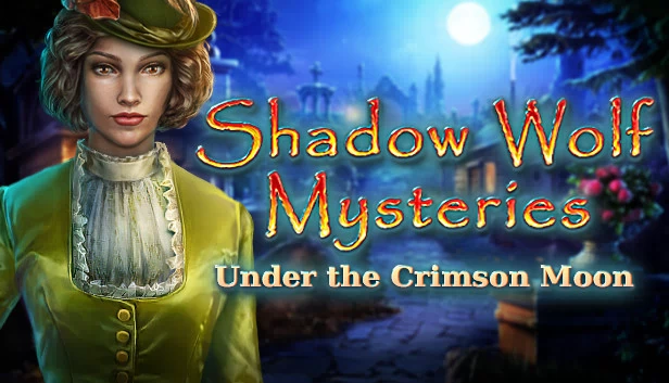 暗影狼之谜：绯红月下 收藏版（Shadow Wolf Mysteries: Under the Crimson Moon Collector's Edition） 游戏封面