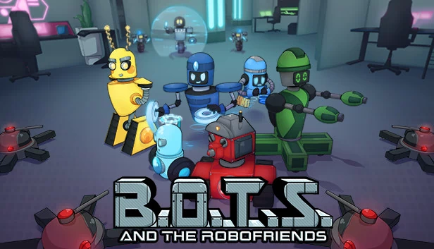 B.O.T.S.与机器人朋友（B.O.T.S. and the Robofriends） 游戏封面