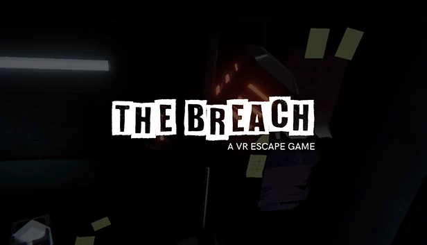 The Breach: VR逃脱游戏（The Breach: A VR Escape Game） 游戏封面
