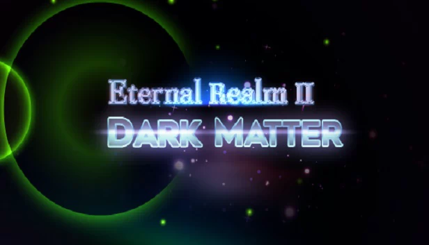 永恒领域2：暗物质（Eternal Realm II: Dark Matter） 游戏封面
