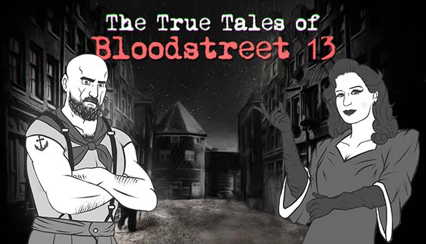 血街13真实故事 - 第一章（The True Tales of Bloodstreet 13 - Chapter 1） 游戏封面