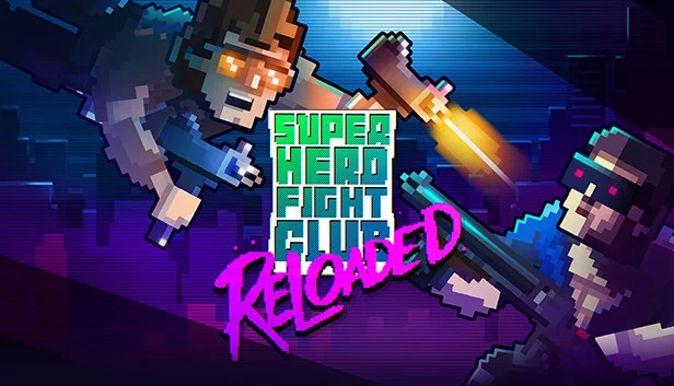 超级英雄格斗俱乐部：重装上阵（Super Hero Fight Club: Reloaded） 游戏封面